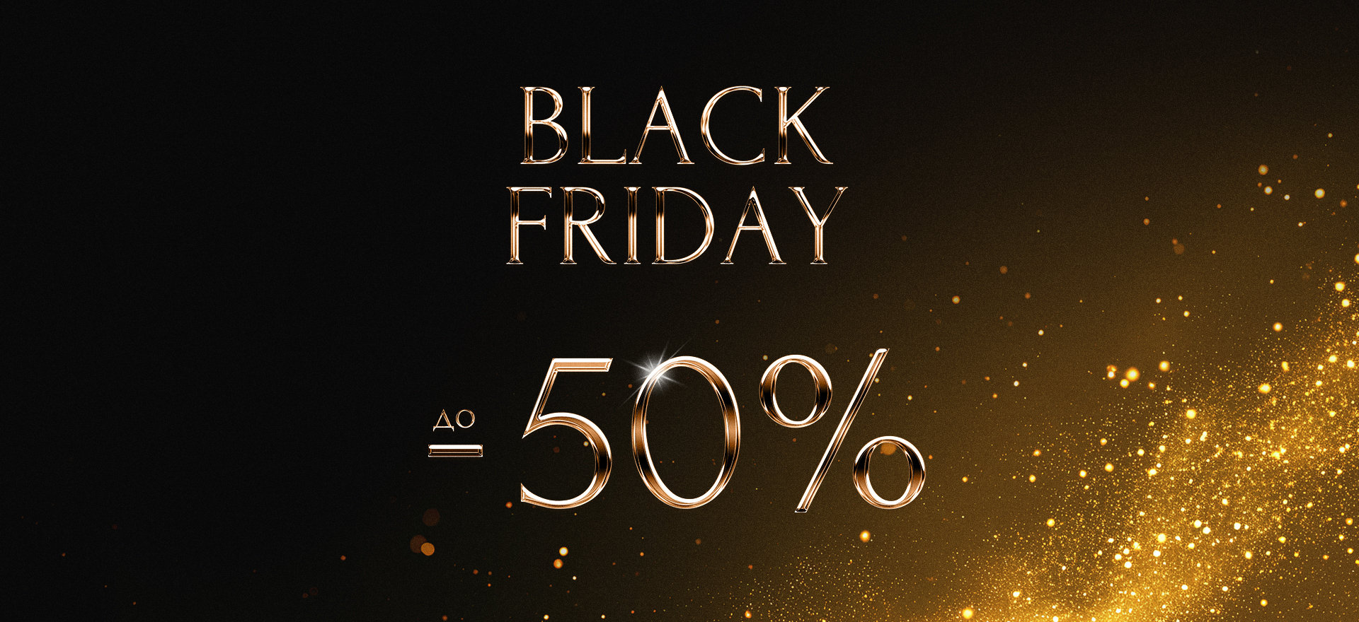 Black Friday скидки до -50% 